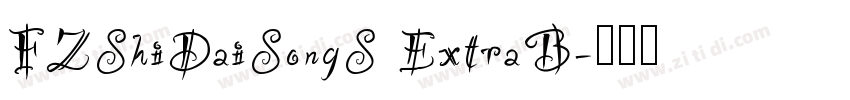 FZShiDaiSongS ExtraB字体转换